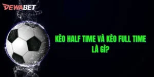 Kèo Half Time