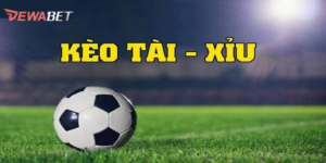 Kèo Tài Xỉu 2.5-3